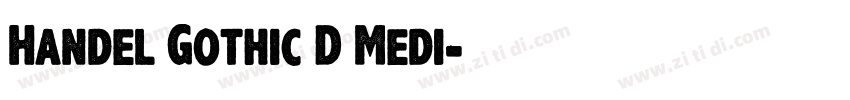 Handel Gothic D Medi字体转换